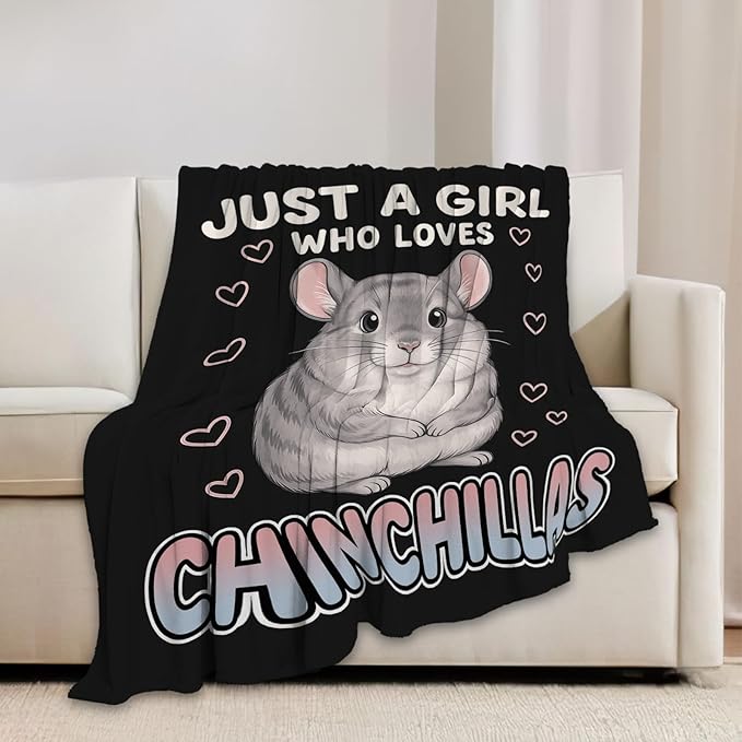 Chinchillas Blanket Just a Girl Who Loves Chinchillas Throw Blankets Gifts for Girls Boys Kids Animal Lover Soft Cozy Fleece Plush for Couch Sofa Bed 50"x40"