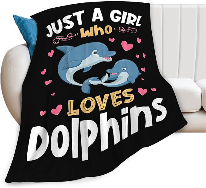Dolphin Blanket Just A Girl Who Loves Dolphins Throw Blanket Gifts for Kids Girls Boys Adults Women Men Super Soft Cozy Plush Fluffy Fuzzy Fleece Blanket Decor 50''X60''