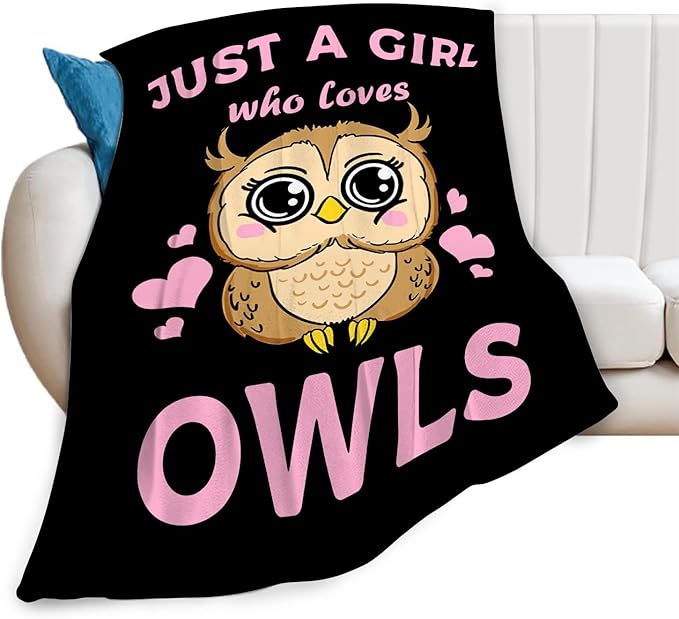 Owl Blanket Just A Girl Who Loves Owls Throw Blanket Gifts for Kids Girls Boys Adults Women Men Super Soft Cozy Plush Fluffy Fuzzy Fleece Blanket Decor 40''X50''