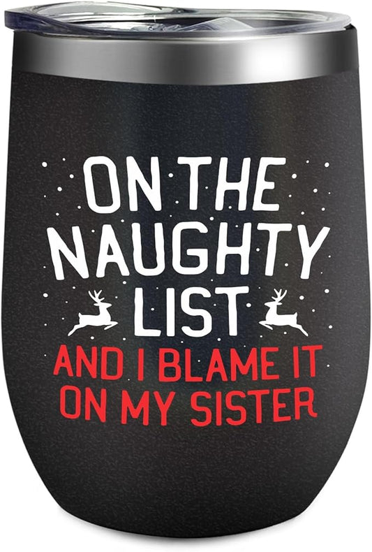 Nice Naughty Sister Do It Christmas Kids Family Lover Group 30 Oz Travel Coffee Cups Funny With Straw And Lid Gifts Him