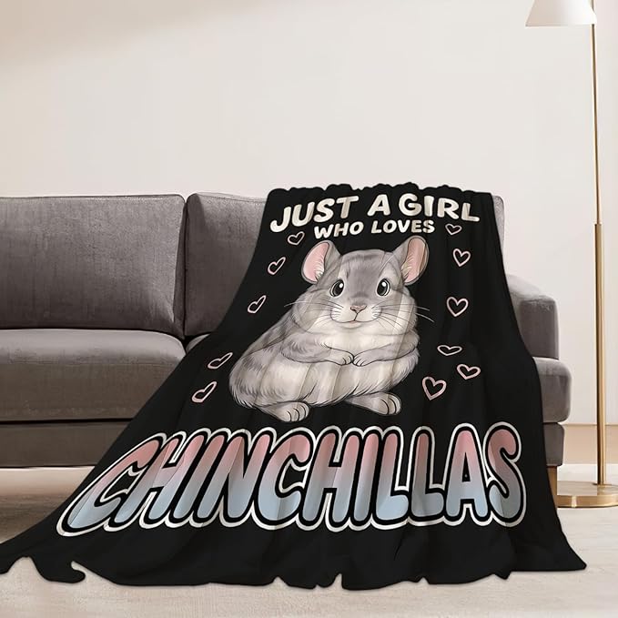 Chinchillas Blanket Just a Girl Who Loves Chinchillas Throw Blankets Gifts for Girls Boys Kids Animal Lover Soft Cozy Fleece Plush for Couch Sofa Bed 50"x40"