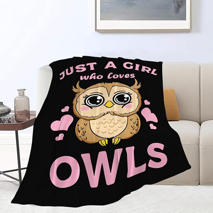Owl Blanket Just A Girl Who Loves Owls Throw Blanket Gifts for Kids Girls Boys Adults Women Men Super Soft Cozy Plush Fluffy Fuzzy Fleece Blanket Decor 40''X50''
